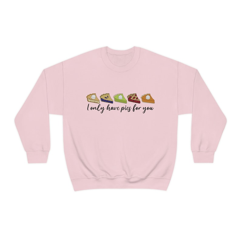 Valentines Day Unisex Sweatshirt, I Only Have Pies For You, Cute February 14th Sweatshirt With A Pun - Image 3