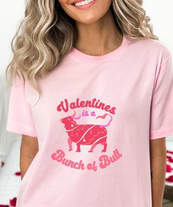 Valentines Is A Bunch Of Bull, Valentines Day Shirt, Valentines Day Gift For Her, Chenille Patch Valentines Day Shirt, Gift For Her Shirt.