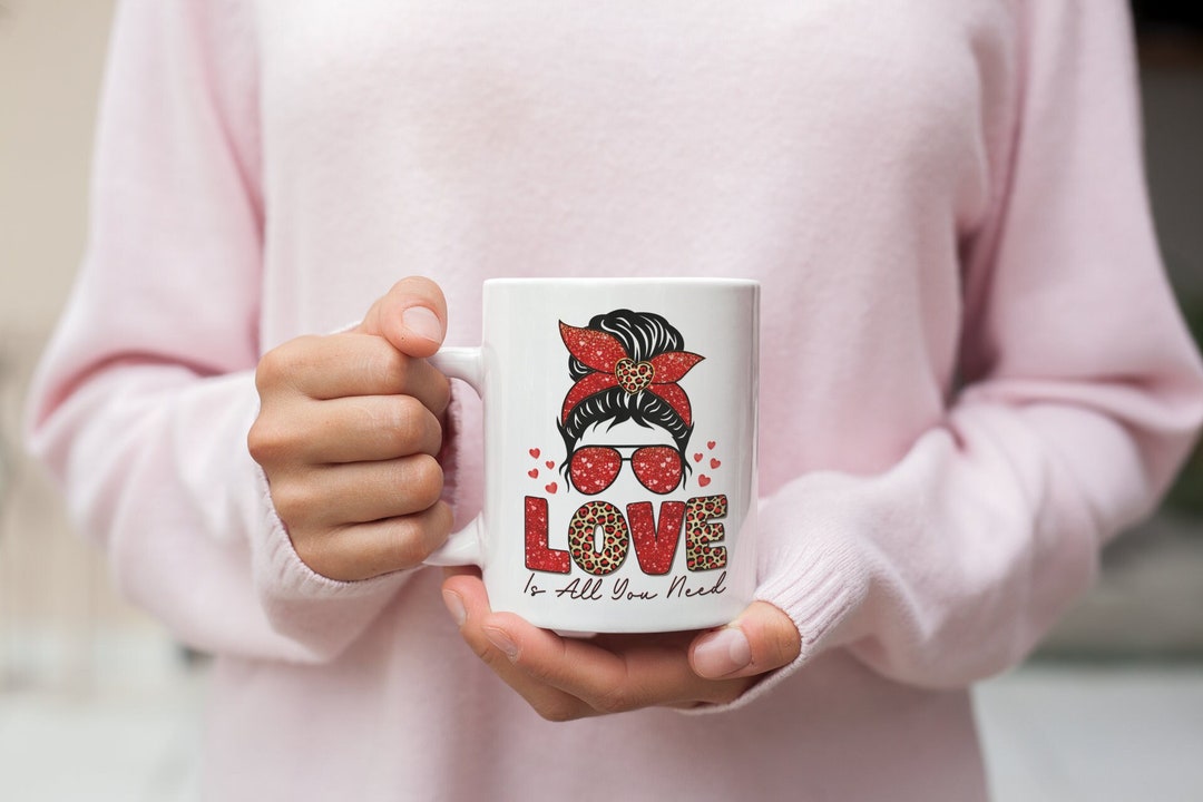 Valentines Love Is All Your Need Mug, Valentines Mug, Hearts Mug, Love Mug, Valentines For Her, Valentines Gift For Her