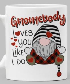 Valentines Mug, Gnome Coffee Mug, Gnome Lovers Gift, Coffee Lovers Gift, Valentines Gift, Gift For Her, Gift For Him