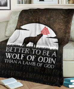 Viking Blanket Better To Be A Wolf Of Odin Than A Lamb Of God Sherpa Fleece Blanket Gifts for Viking Lovers