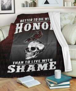 Viking Blanket Better to Die With Honor Than To Live With Shame Sherpa Fleece Blanket Gifts for Viking Lovers
