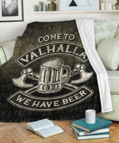 Viking Blanket Come To Valhalla We Have Beer Funny Nordic Viking Sherpa Fleece Blanket Gifts for Viking Lovers