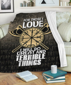 Viking Blanket For Those I Love I Will Do Great And Terrible Things Sherpa Fleece Blanket Gifts for Viking Lovers