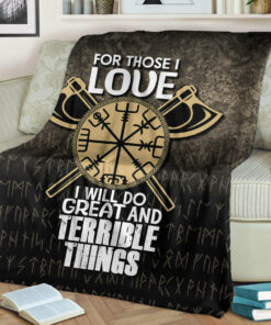 Viking Blanket For Those I Love I Will Do Great And Terrible Things Sherpa Fleece Blanket Gifts for Viking Lovers