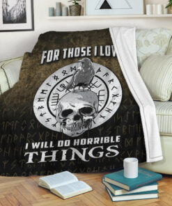 Viking Blanket For Those I Love I Will Do Horrible Things 2 Sherpa Fleece Blanket Gifts for Viking Lovers