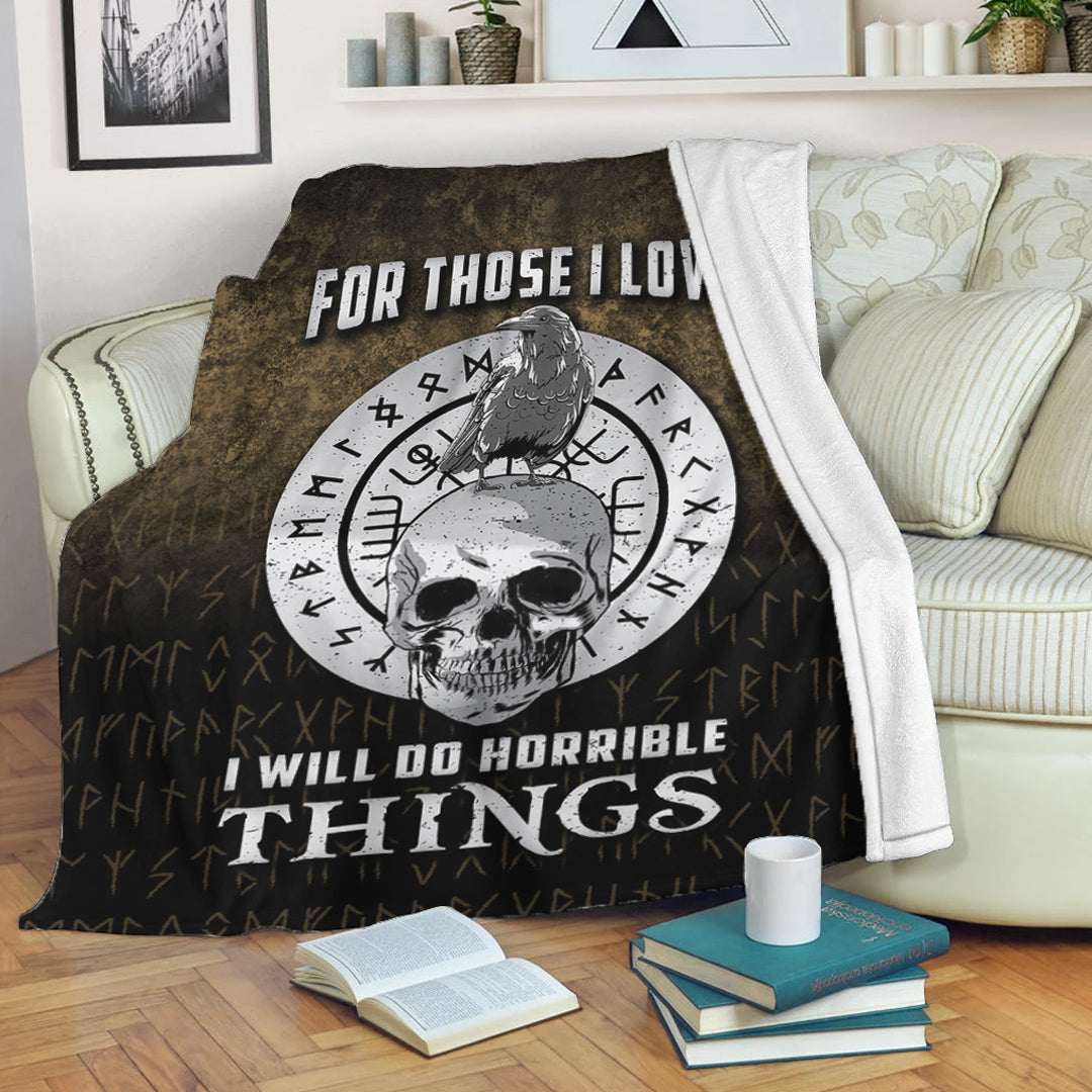 Viking Blanket For Those I Love I Will Do Horrible Things 2 Sherpa Fleece Blanket Gifts for Viking Lovers