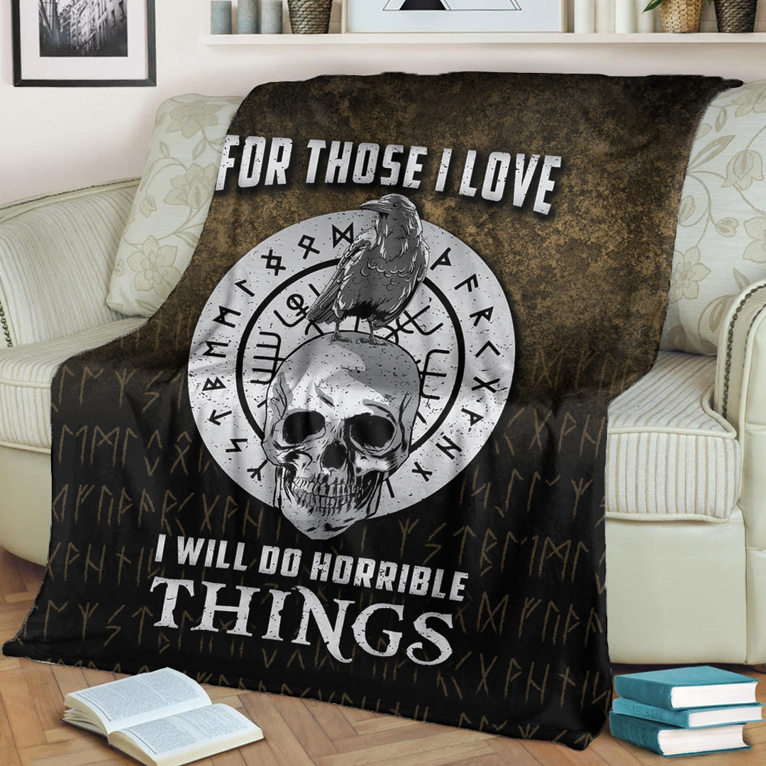 Viking Blanket For Those I Love I Will Do Horrible Things 2 Sherpa Fleece Blanket Gifts for Viking Lovers
