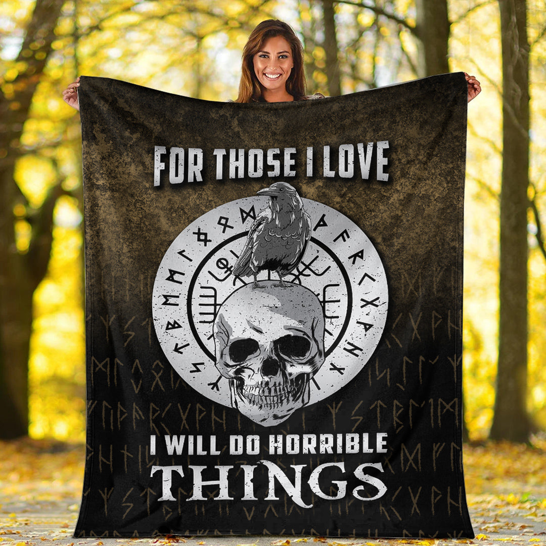 Viking Blanket For Those I Love I Will Do Horrible Things 2 Sherpa Fleece Blanket Gifts for Viking Lovers