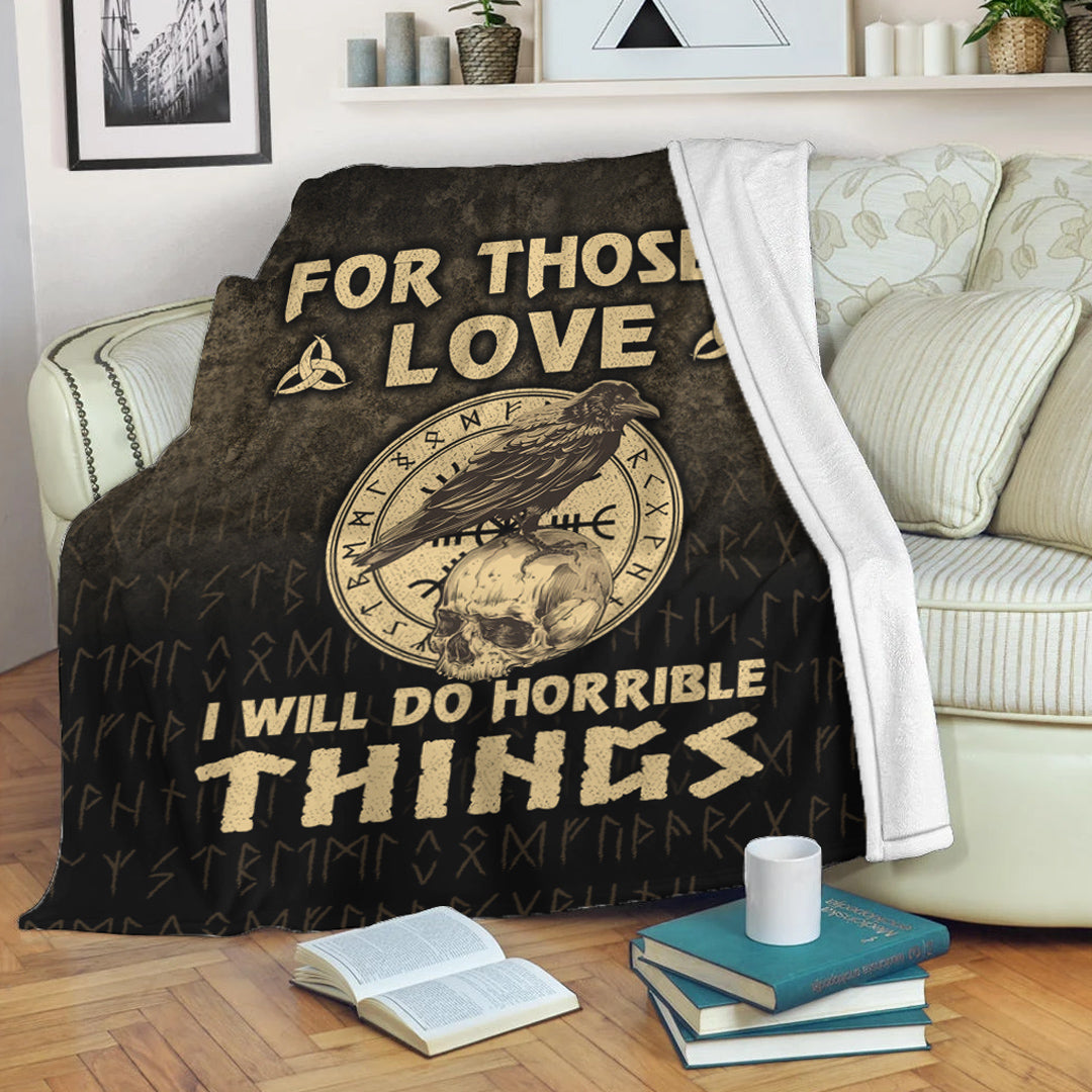 Viking Blanket For Those I Love I Will Do Horrible Things Sherpa Fleece Blanket Gifts for Viking Lovers