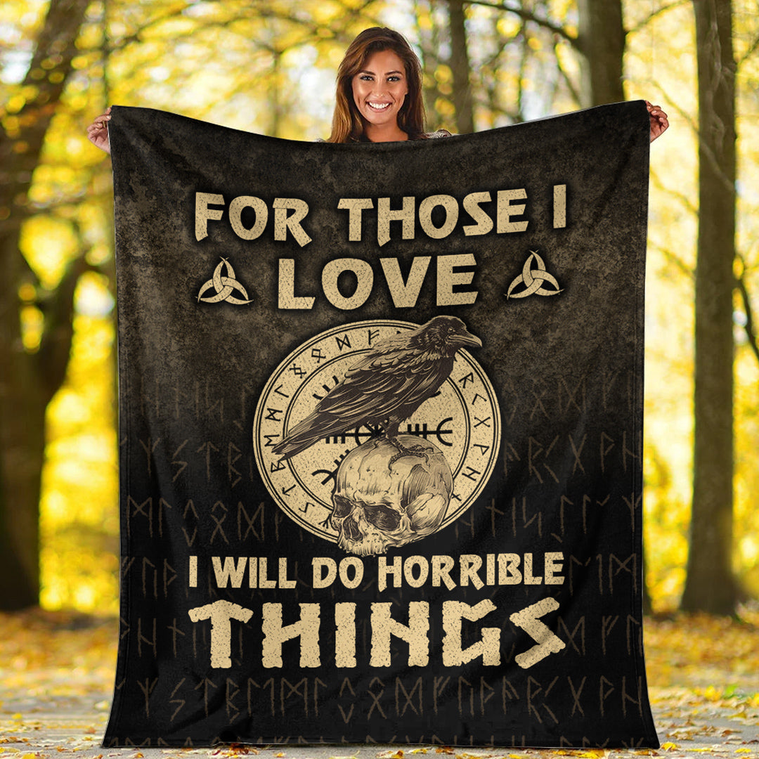 Viking Blanket For Those I Love I Will Do Horrible Things Sherpa Fleece Blanket Gifts for Viking Lovers
