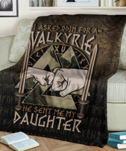 Viking Blanket I Asked Odin For A Valkyrie He Sent Me My Daughter Sherpa Fleece Blanket Gifts for Viking Lovers