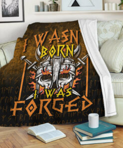 Viking Blanket I Wasn’t Born I Was Forged Sherpa Fleece Blanket Gifts for Viking Lovers