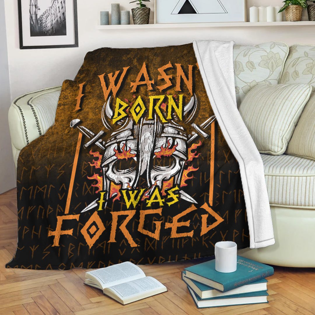 Viking Blanket I Wasn’t Born I Was Forged Sherpa Fleece Blanket Gifts for Viking Lovers