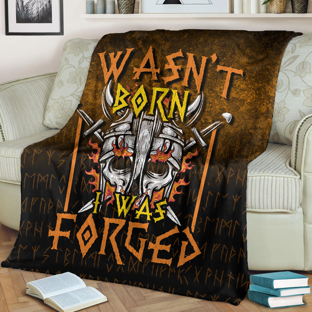 Viking Blanket I Wasn’t Born I Was Forged Sherpa Fleece Blanket Gifts for Viking Lovers