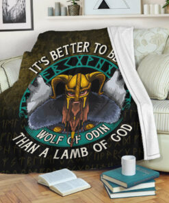 Viking Blanket It's Better To Be A Wolf Of Odin Than A Lamb Of God Sherpa Fleece Blanket Gifts for Viking Lovers