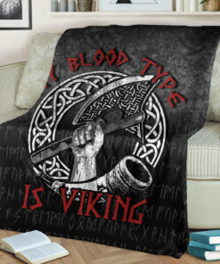 Viking Blanket Norse Mythology Horn Axe Warrior My Blood Type Is Viking Sherpa Fleece Blanket Gifts for Viking Lovers