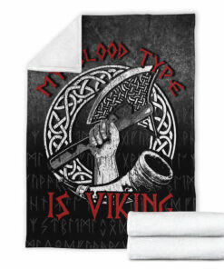 Viking Blanket Norse Mythology Horn Axe Warrior My Blood Type Is Viking Sherpa Fleece Blanket Gifts for Viking Lovers
