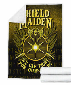 Viking Blanket Shield Maiden We Can Fight For Ourselves Sherpa Fleece Blanket Gifts for Viking Lovers