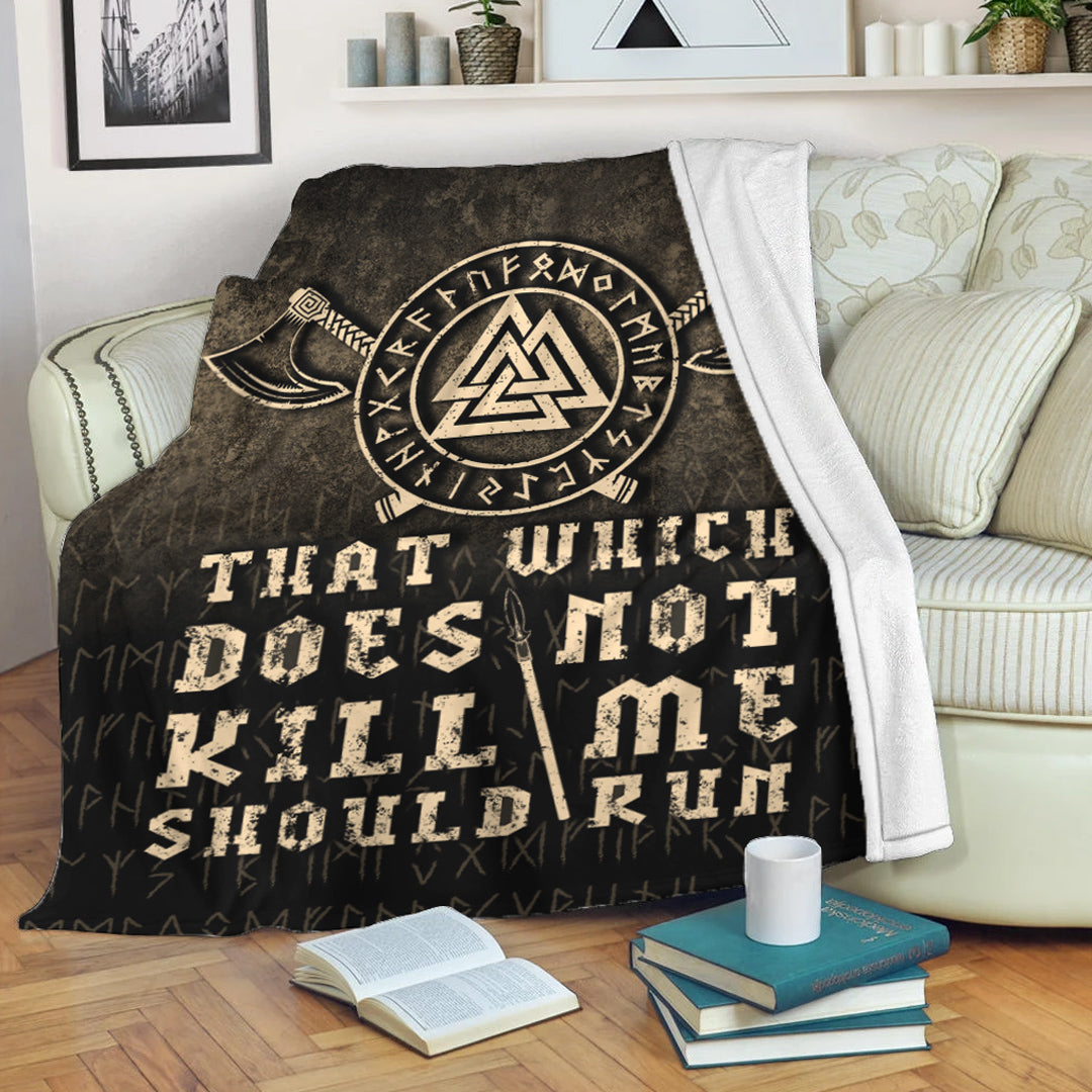 Viking Blanket That Which Does Not Kill Me Should Run! Sherpa Fleece Blanket Gifts for Viking Lovers