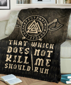 Viking Blanket That Which Does Not Kill Me Should Run! Sherpa Fleece Blanket Gifts for Viking Lovers