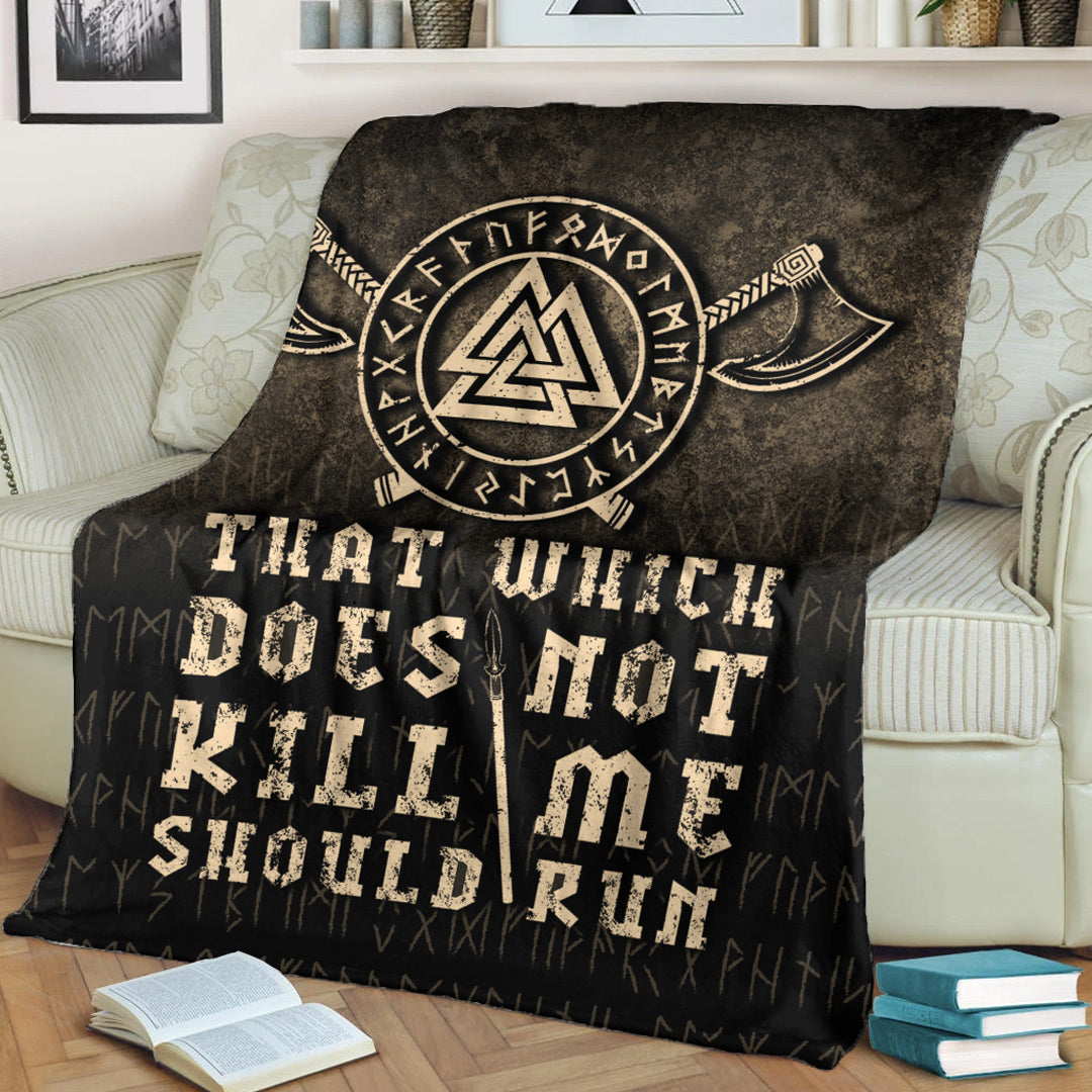 Viking Blanket That Which Does Not Kill Me Should Run! Sherpa Fleece Blanket Gifts for Viking Lovers