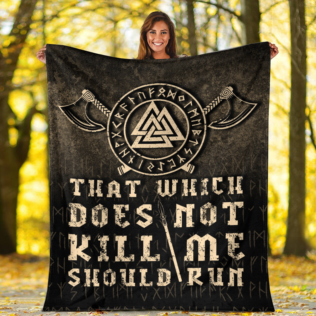 Viking Blanket That Which Does Not Kill Me Should Run! Sherpa Fleece Blanket Gifts for Viking Lovers
