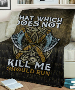 Viking Blanket That Wich Does Not Kill Me Should Run Sherpa Fleece Blanket Gifts for Viking Lovers