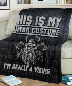 Viking Blanket This Is My Human Costume I'm Really A Viking Sherpa Fleece Blanket Gifts for Viking Lovers