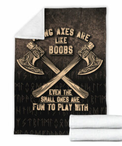 Viking Blanket Viking Axes Are Like Boobs Sherpa Fleece Blanket Gifts for Viking Lovers
