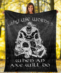 Viking Blanket Why Use Words When An Axe Will Do Sherpa Fleece Blanket Gift