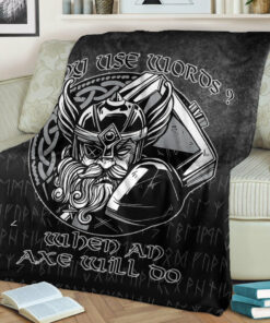 Viking Blanket Why Use Words When An Axe Will Do Sherpa Fleece Blanket Gifts for Viking Lovers
