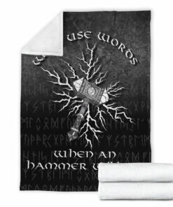 Viking Blanket Why Use Words When An Hammer Will Do Sherpa Fleece Blanket Gifts for Viking Lovers