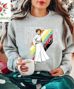 Vintage 90s Disney Star Wars Princess Leia Don't Make Me Use The Force Shirt, Unisex T-shirt Family Birthday Gift Adult Kid Toddler Tee