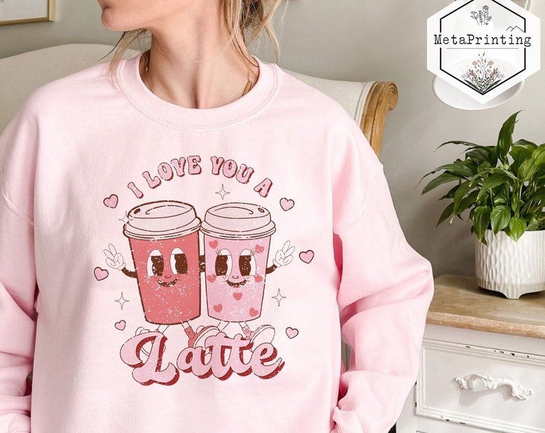 Vintage Valentine Sweatshirt, Retro Latte Shirt, Latte Valentine Shirt, Couples Shirt, Coffee Lover Gift, Couples Matching Shirt - Image 2