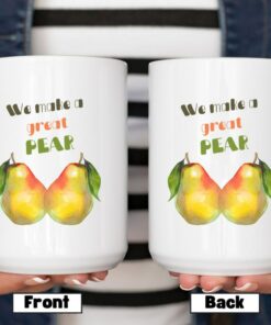 We Make A Great Pear Couples Valentines Day Gift, Pear Large Mug, Romance Engagement Anniversary And Bridal Shower