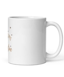 White Glossy Mugcoffee Is My Valentine Mug, Coffee Lover Mug, Cute Coffee Mug, Funny Valentine, Valentine Coffee