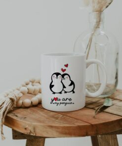 You Are My Penguin Mug, Birthday Anniversary Christmas Gift For Her Him, Valentine's Day, Boyfriend Girlfriend Wife