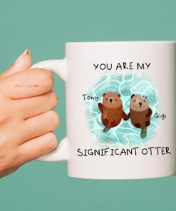 You Are My Significant Otter Coffee Mug, Funny Valentine Mug, Mug For Boyfriend, Mug For Girlfriend