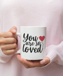 You Are So Loved Valentines Mug, Happy Valentines Day Mug, Valentines For Him, Valentines For Her, Valentines Gift
