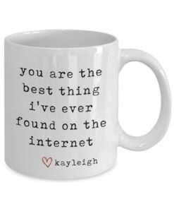You Are The Best Thing I Found On The Internet Christmas Gift For Boyfriend