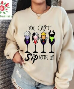 You Can't Sip With Us Sweatshirt, Funny Villains Wine Shirt, Villains Drinking Shirts, Food and Wine Party Shirt