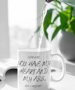 You Have My Heart And My Ass Personalized Funny Coffee Mug, Gift For Him Her Valentine’s Day Mug Adult Humor Wife Gift