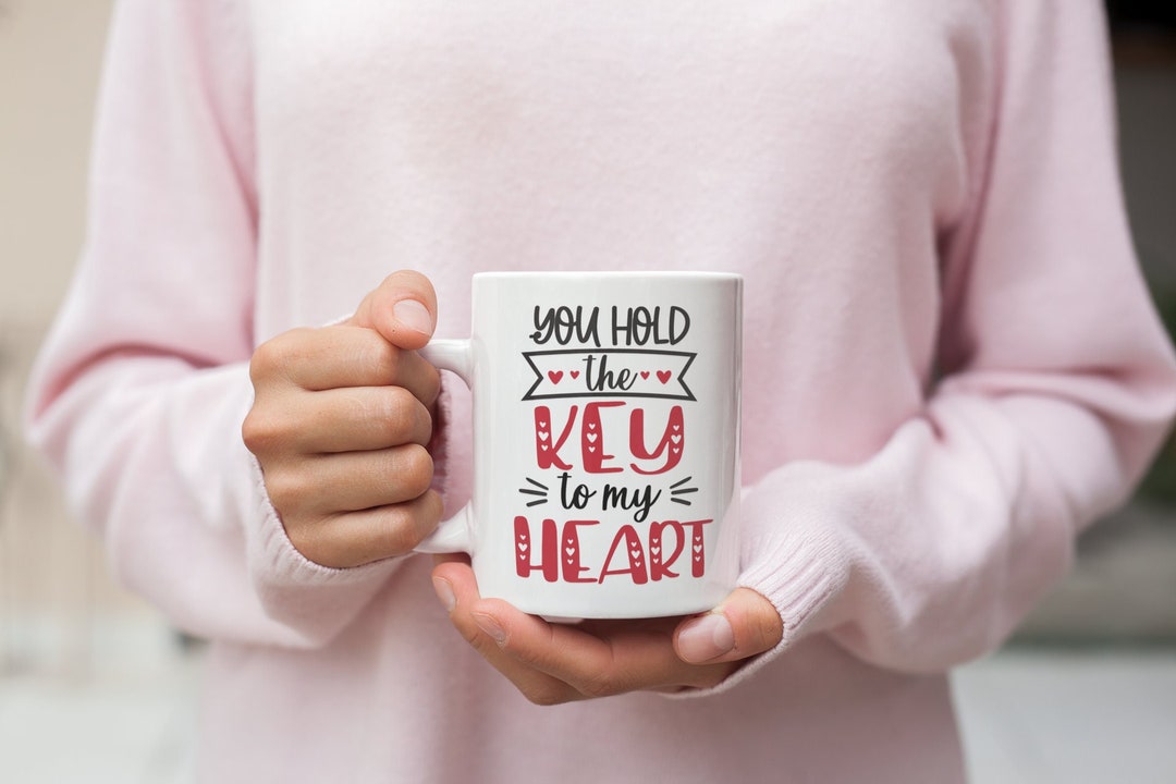 You Hold The Key To My Heart Valentine's Mug, Valentine's Saying Mug, Valentine For Him, Valentine For Her