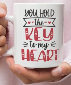 You Hold The Key To My Heart Valentine's Mug, Valentine's Saying Mug, Valentine For Him, Valentine For Her