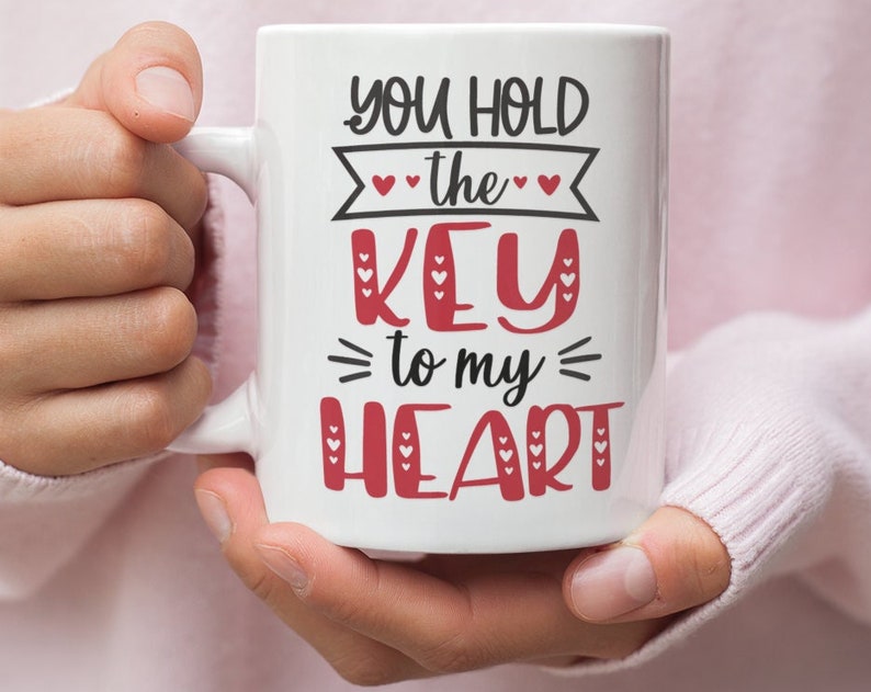 You Hold The Key To My Heart Valentine's Mug, Valentine's Saying Mug, Valentine For Him, Valentine For Her