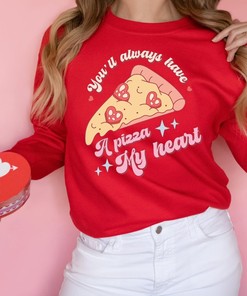 You'Ll Always Have A Pizza My Heart, Valentines Gift, Cute Valentines Sweater, Unisex Valentines Sweater, Funny Matching Sweaters