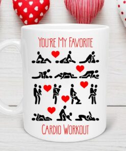 You're My Favorite Cardio Workout Mug, Naughty Valentine's Day Mug, Anniversary Mug, Funny Valentines Day Gifts For Him