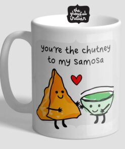 You're The Chutney To My Samosa Funny Indian Food Mug, Birthday, Anniversary, Valentines Gift