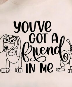 You've Got A Friend In Me Shirt, Disney Toy Story, Disney Gift Shirt, Slinky Dog Shirt, Disneyworld Shirt, Funny Disney Shirt, Disney Trip